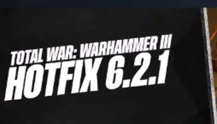 Total War Warhammer 3 Update 6.2.1 Patch Notes - June 24, 2025